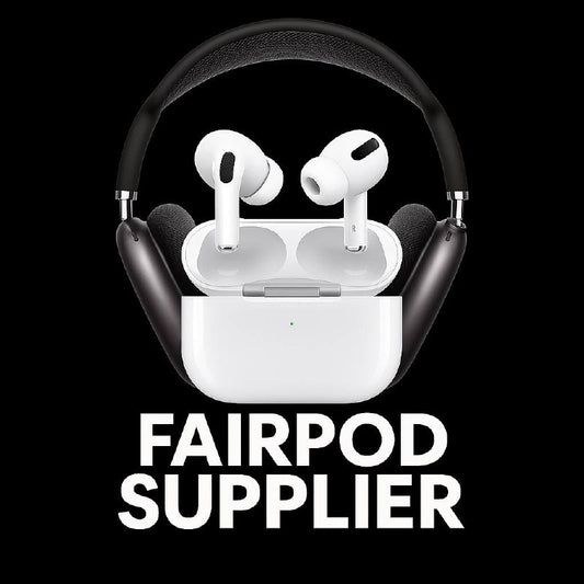 Fairpods Supplier
